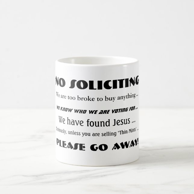 No Soliciting - Please Go Away!  Mug (Center)