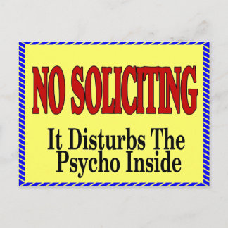 No Soliciting, Psycho Inside Postcard