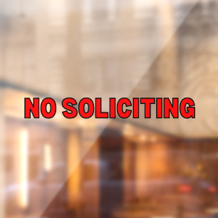 No Soliciting Red Black Outline Business Door Window Cling