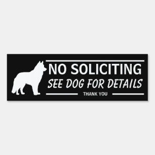 No Soliciting See Dog For Details Alaskan Malamute Sign