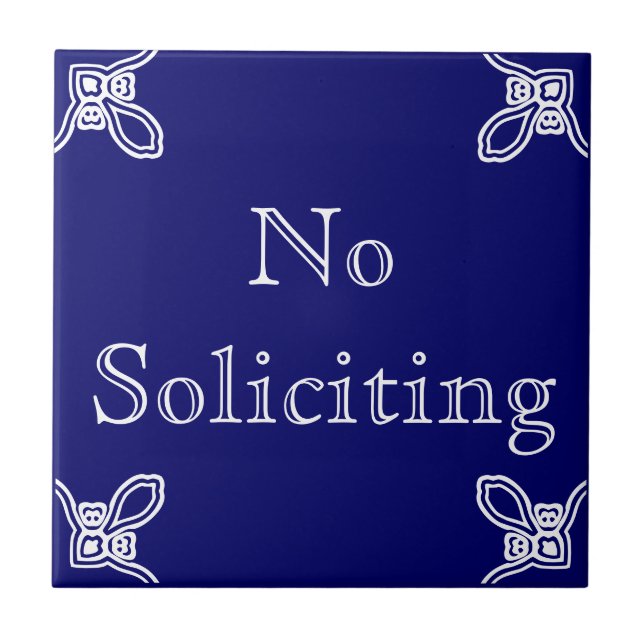 No Soliciting - Spanish White on Blue Tile (Front)