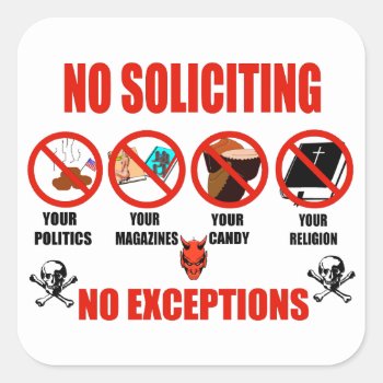 No Soliciting Square Sticker by Crazy_Card_Lady at Zazzle