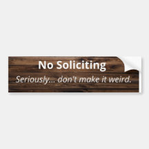 No Soliciting sticker.  Wood grain