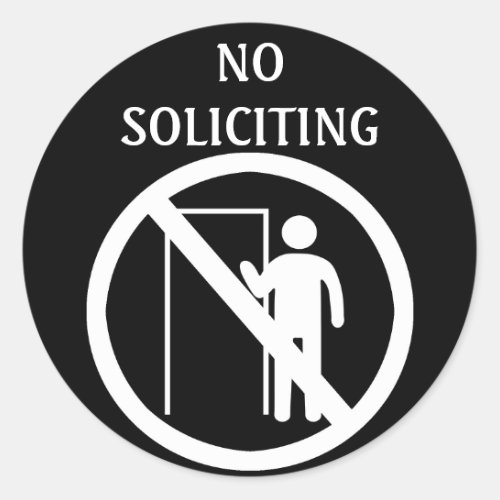 No Soliciting Stickers Black and White Classic Round Sticker