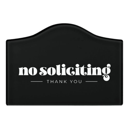 No soliciting Thank you front porch Door Sign