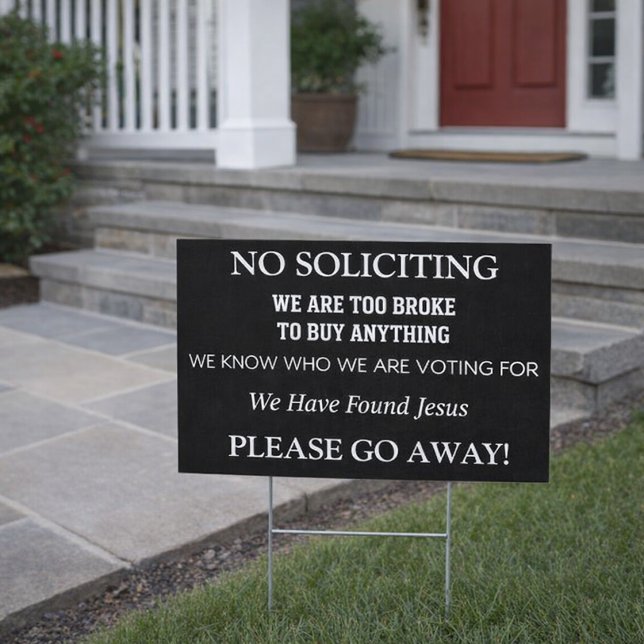 No Soliciting Yard Sign (Creator Uploaded)