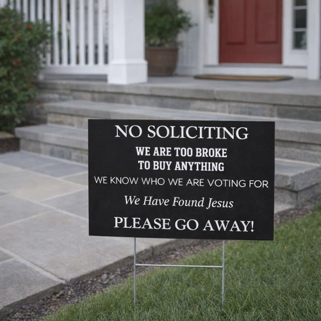 No Soliciting Yard Sign (Creator Uploaded)