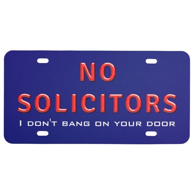 No Solicitors Sign License Plate (Front)