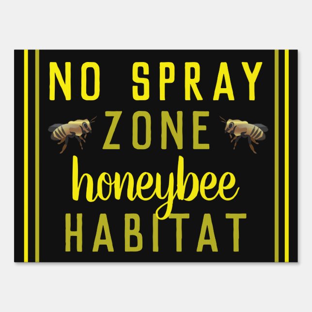 No Spray Zone Honeybee Habitat Sign (Front)