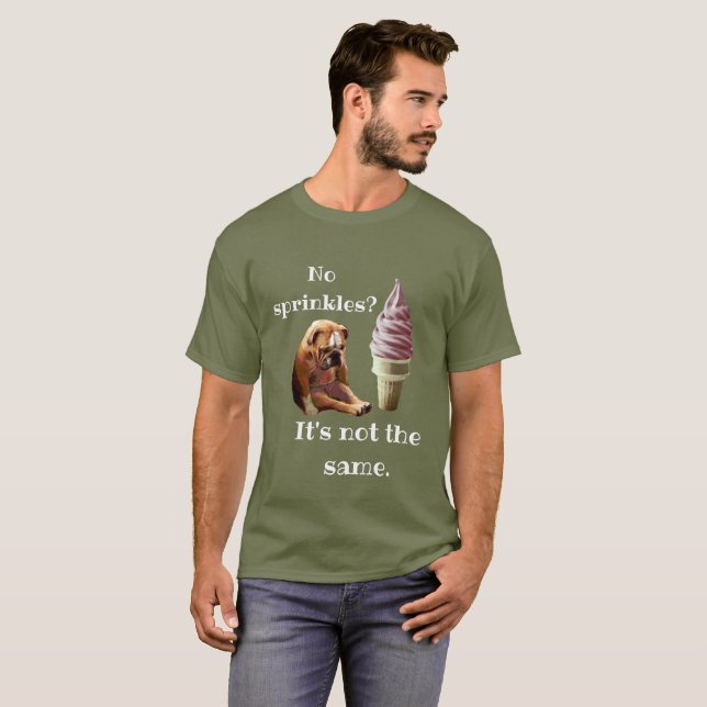 "No sprinkles? It's not the same" English Bulldog T-Shirt (Front Full)