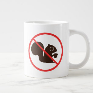 No Squirrels Anti Squirrel Large Coffee Mug