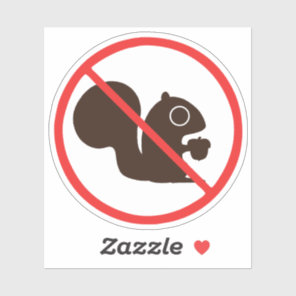 No Squirrels Cute Funny Round Sticker