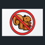 No Squirrels Lawn Sign<br><div class="desc">No scary squirrels!</div>