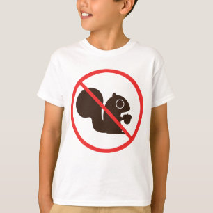 No Squirrels T-Shirt