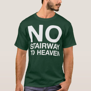 No Stairway Guitar Store Sign Classic Funny Musici T-Shirt