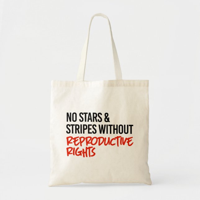 No stars and stripes without reproductive rights tote bag (Front)