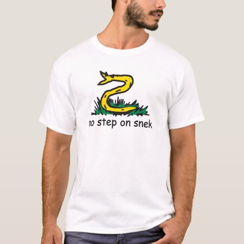 No step on snek memes Gadsden parody SnekRight T_Shirt