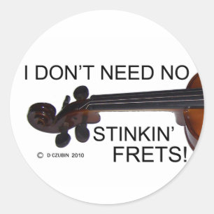 No Stinkin Frets Classic Round Sticker