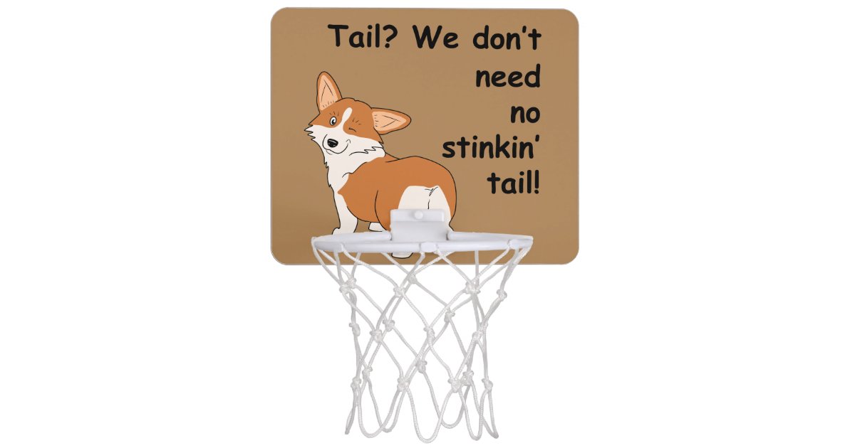 No Stinkin Tail Welsh Corgi Mini Basketball Hoop Zazzle Com