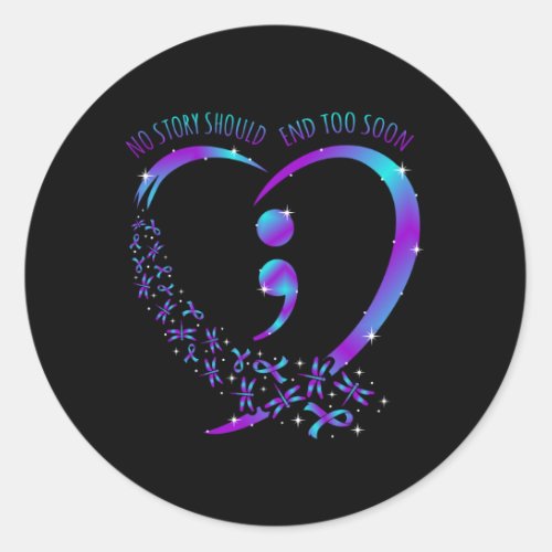 No Story Should End Happy Suicide Awareness Classic Round Sticker