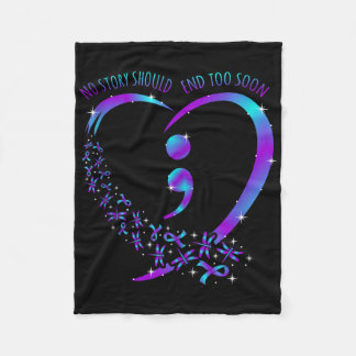 No Story Should End Happy Suicide Awareness Suppor Fleece Blanket