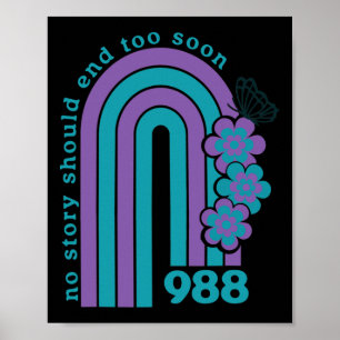 No Story Should End Too Soon Suicide Awareness You Poster