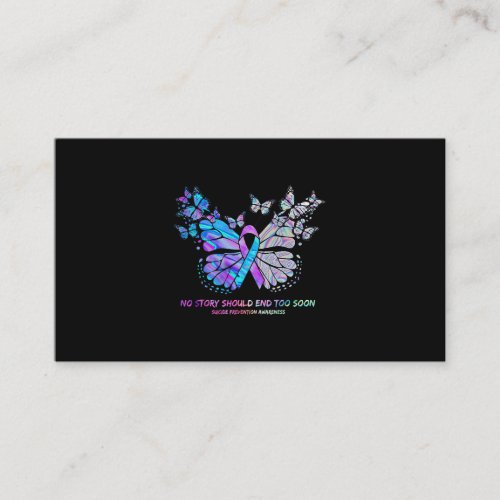 No Story Should End Too Soon Suicide Prevention Aw Business Card