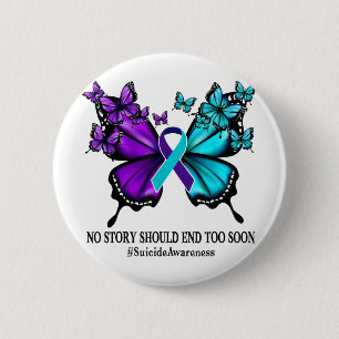 No Story Should End Too Soon Suicide Prevention Aw Button