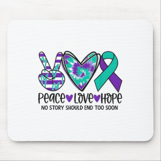 No Story Should End Too Soon Suicide Prevention Aw Mouse Pad
