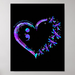 No Story Should End Too Soon Suicide Prevention Aw Poster