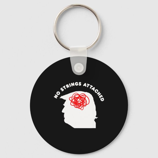 No Strings Attached Funny Sarcastic Saying Adult H Keychain (Front)