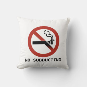 No Subducting Parody Logo- Geologist's Throw Pillow