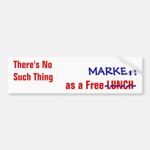 "No Such Thing" Anti-Capitalist bumpersticker Bumper Sticker