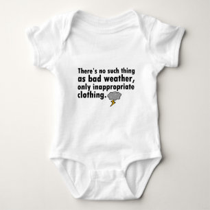 No Such Thing As Bad Weather Baby Bodysuit