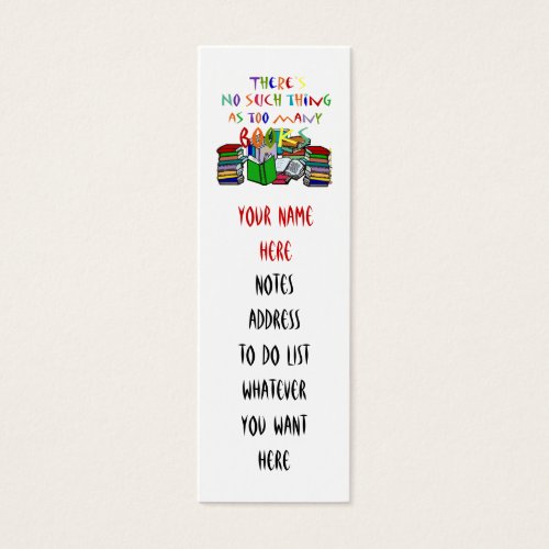 No such thing as too many books Bookmark Business Cards
