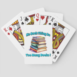 No Such Thing as Too Many Books! Poker Cards