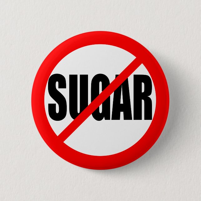 "NO SUGAR" BUTTON (Front)