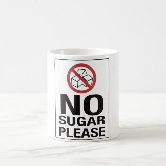 No Sugar Please! Coffee Mug