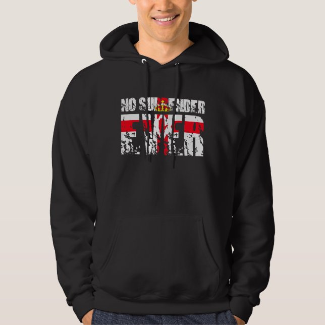No Surrender EVER! (Ireland) Hoodie (Front)