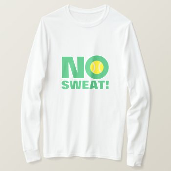 No Sweat! Cool Long Sleeve Tennis Shirt For Men by imagewear at Zazzle