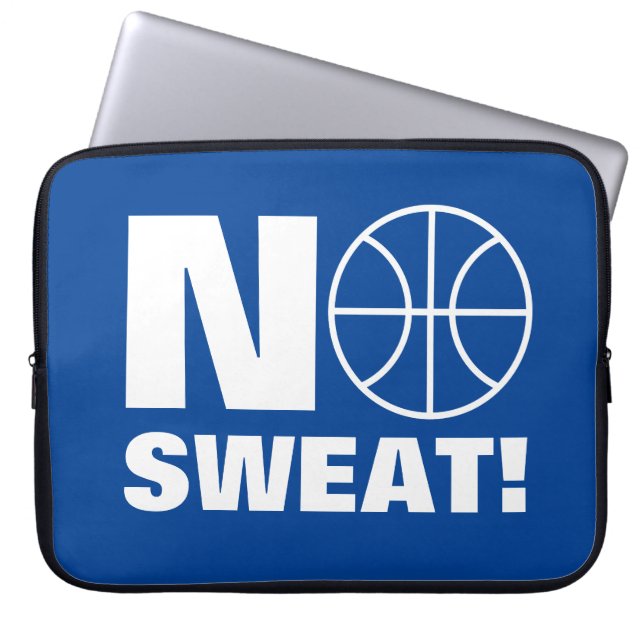 No sweat funny basketball sports laptop sleeve (Front)