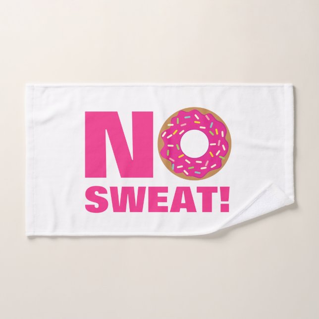 No sweat funny donut design sports hand towel gift (Hand Towel)