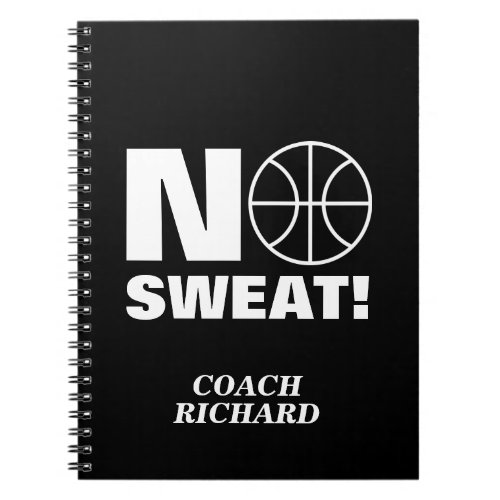No sweat sports notebook for basketball coach