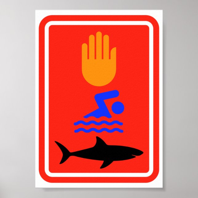 No Swimming... Sharks in the Area Poster (Front)
