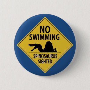 No Swimming – Spinosaurus Sighted Button
