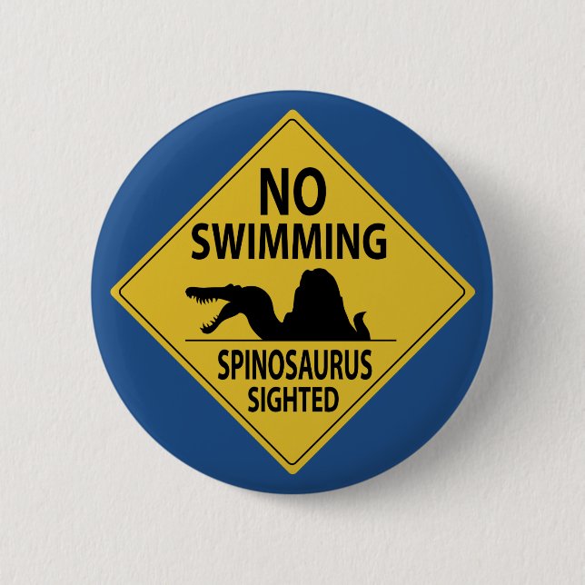No Swimming – Spinosaurus Sighted Button (Front)