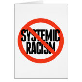 No Systemic Racism (Front)