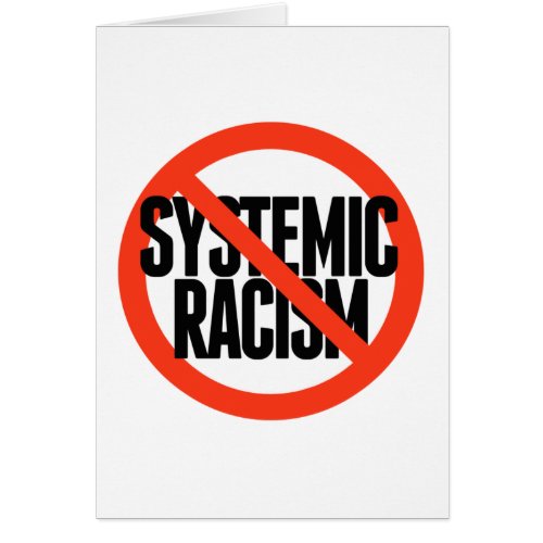 No Systemic Racism
