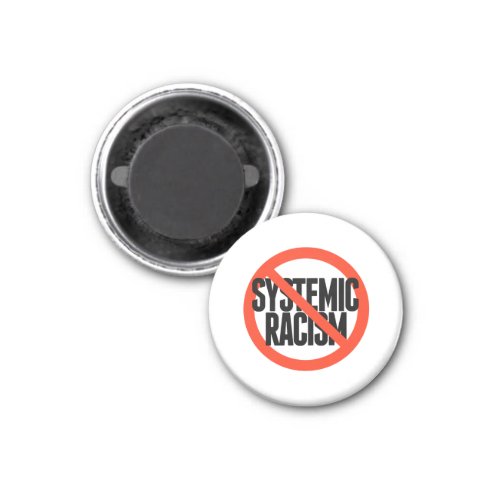 No Systemic Racism Magnet