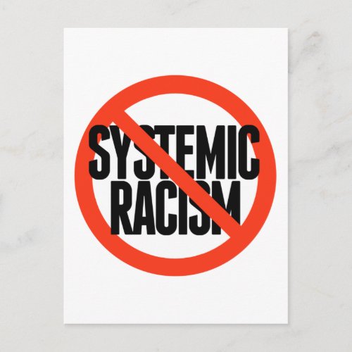 No Systemic Racism Postcard
